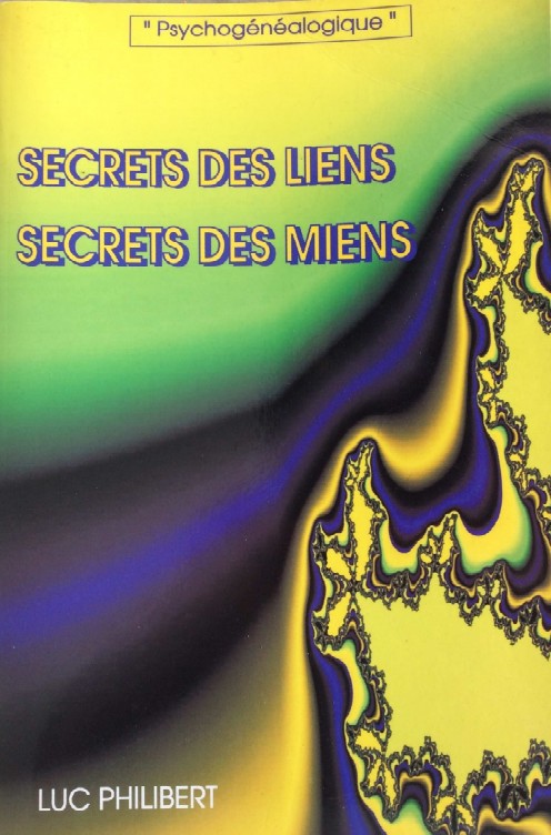 Couverture du livre SECRET DES LIENS SECRET DES MIENS